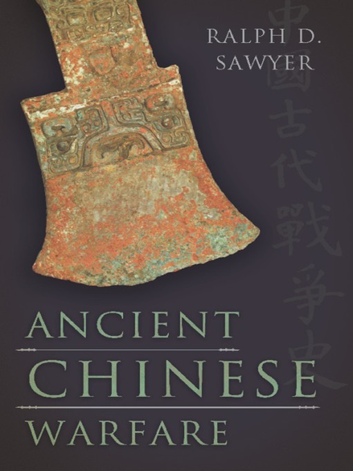 Title details for Ancient Chinese Warfare by Ralph D. Sawyer - Available
